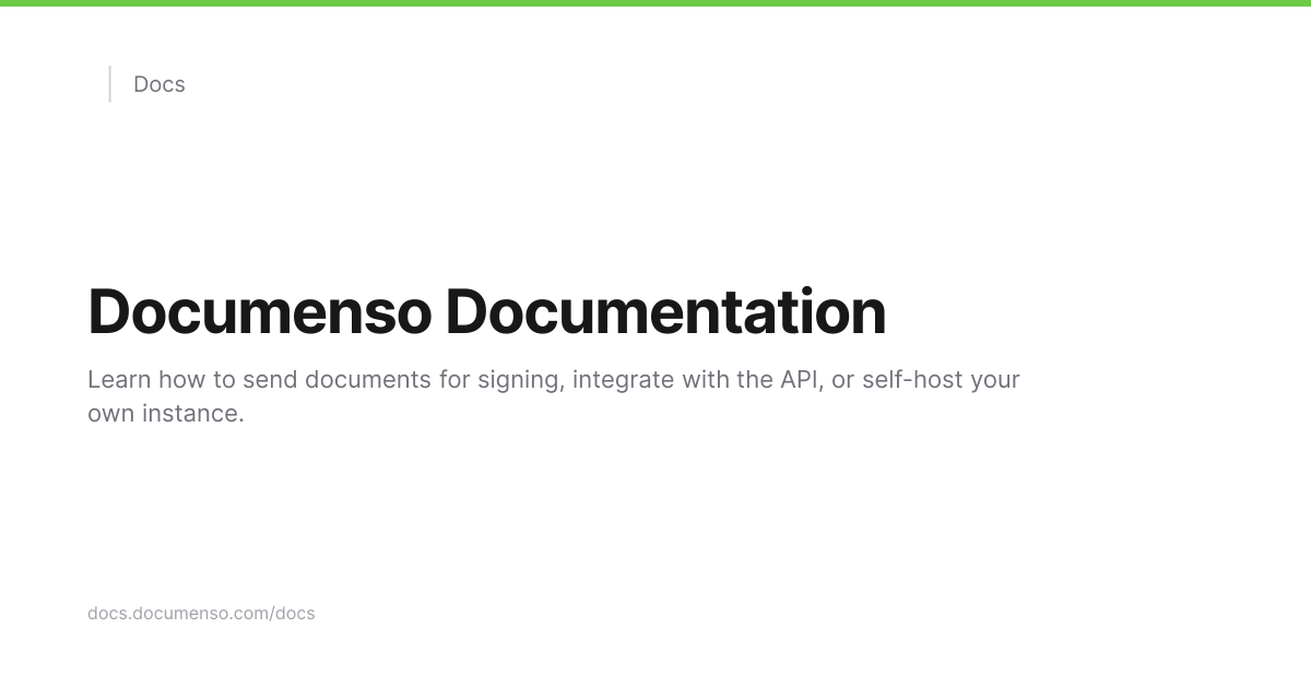Documenso Documentation | Documenso Docs