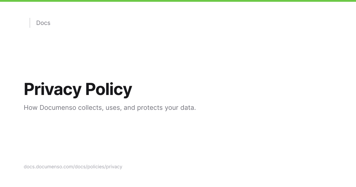 Privacy Policy | Documenso Docs