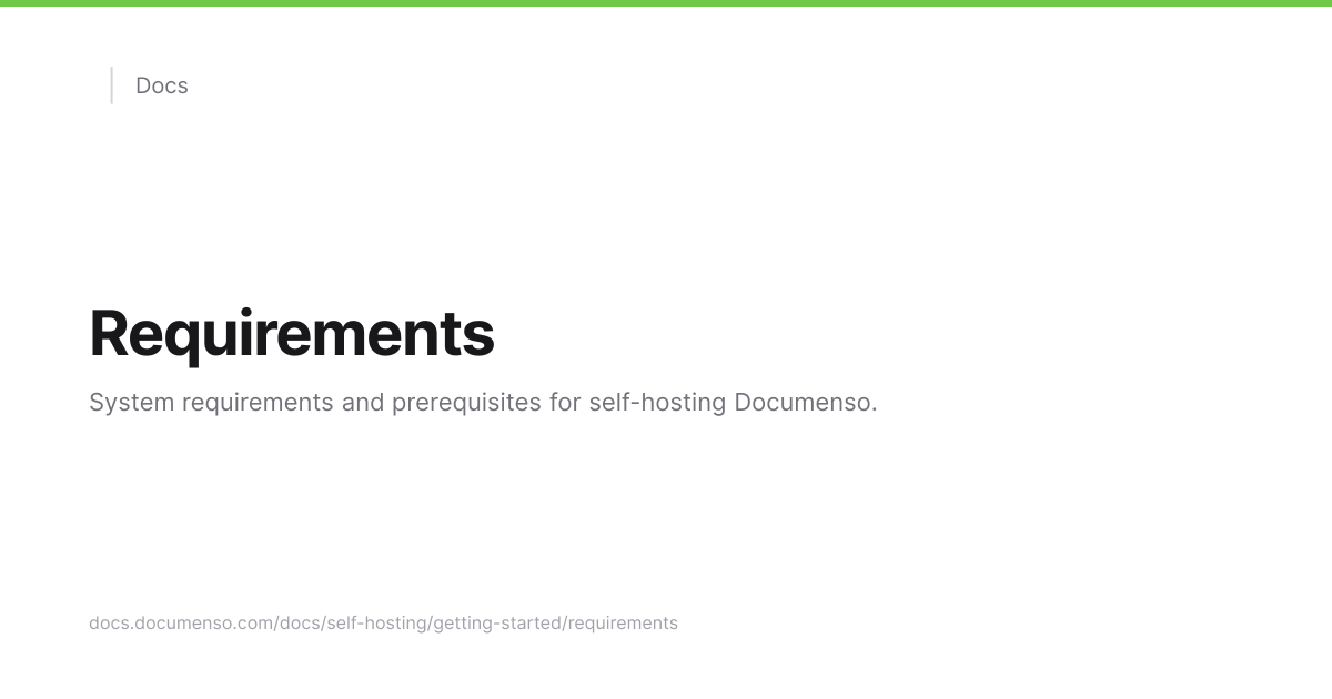Requirements | Documenso Docs